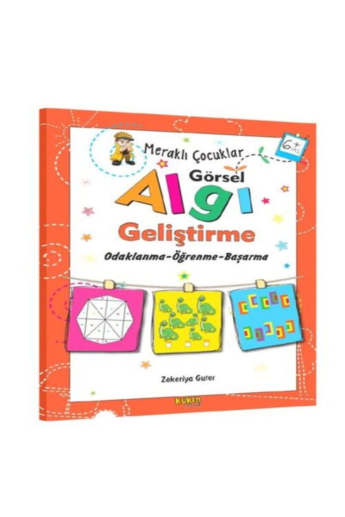 Kukla Yayınları Meraklı Çocuklar Görsel Algı Geliştirme 6Yaş