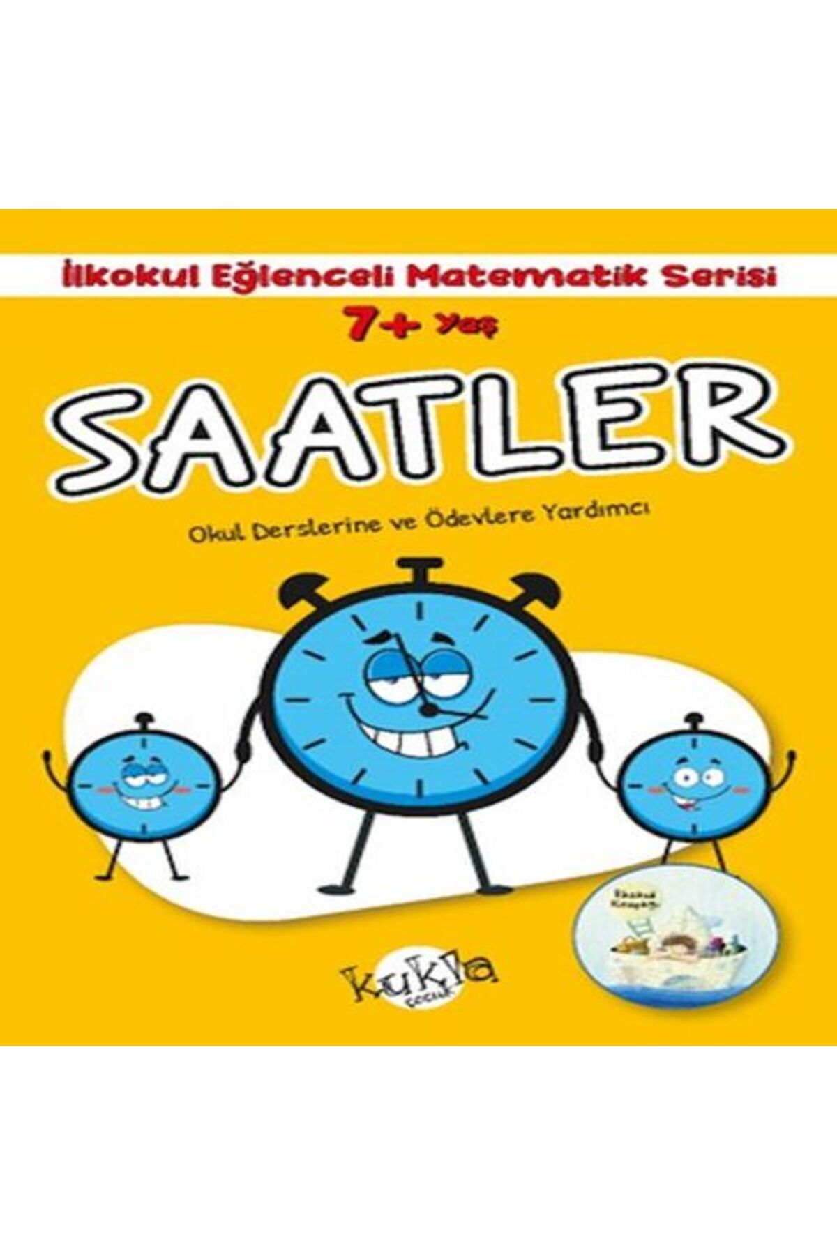Kukla Yayınları İlkokul Eğlenceli Matematik Serisi Saatler 7 Yaş