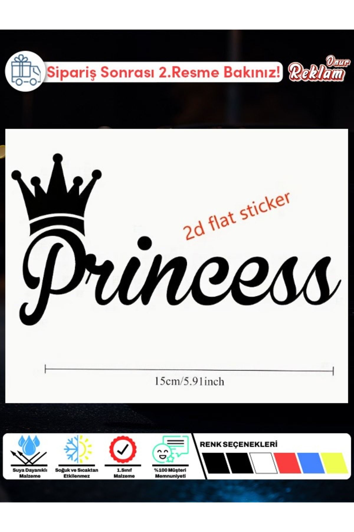 Onur Reklam Princess Sticker – Taç Sembollü Araç Yazısı (Araç & Cam Uyumlu)