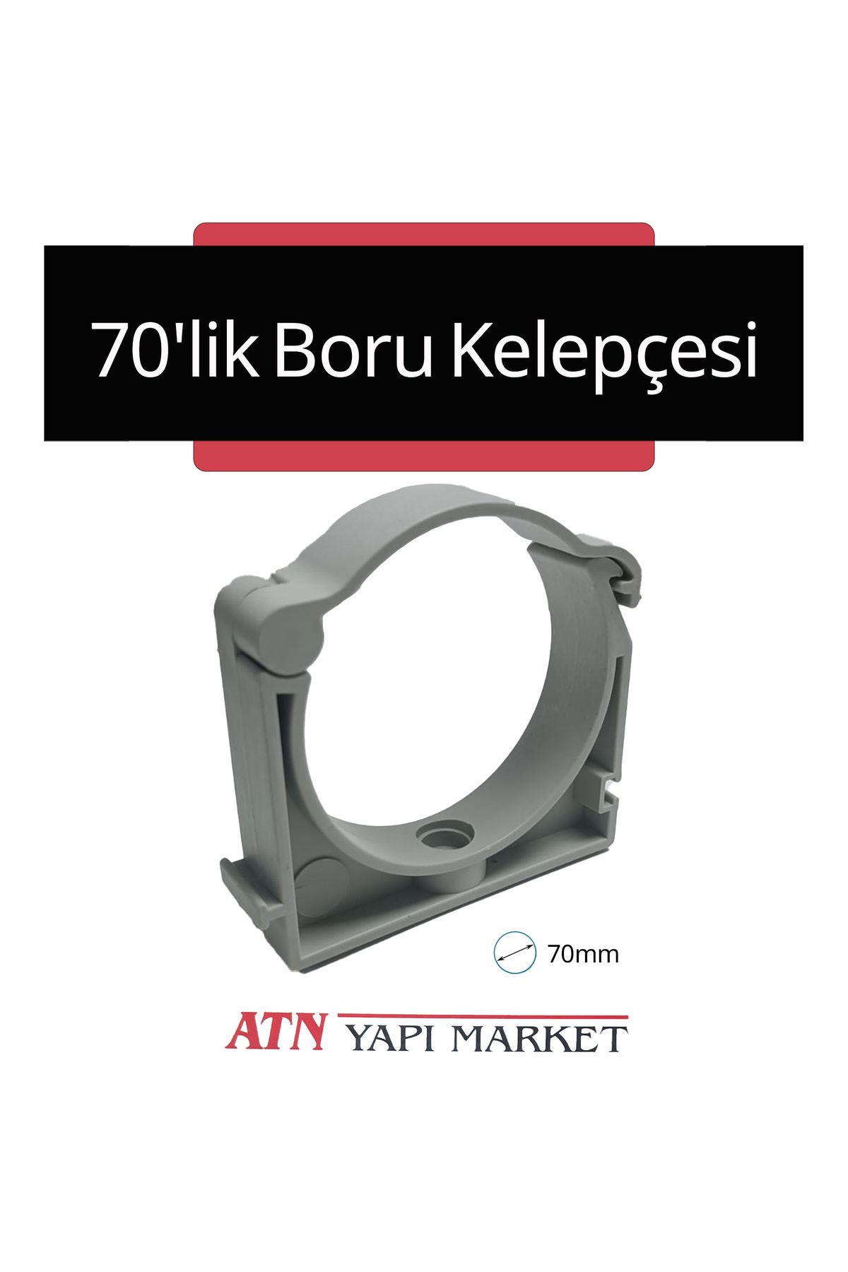 LÜXPAR 70’lik Boru Kelepçesi – 70 mm Geniş Çaplı PVC Boru Sabitleme Aparatı