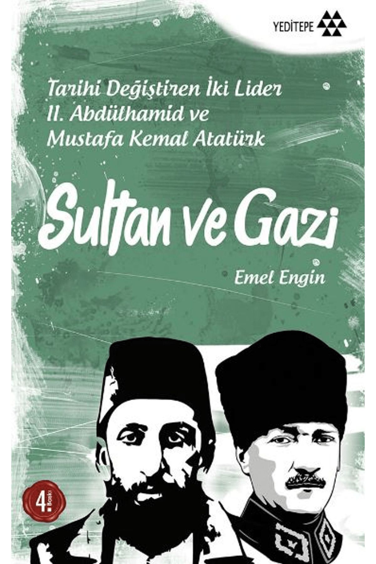 Yeditepe Yayınevi Sultan ve Gazi