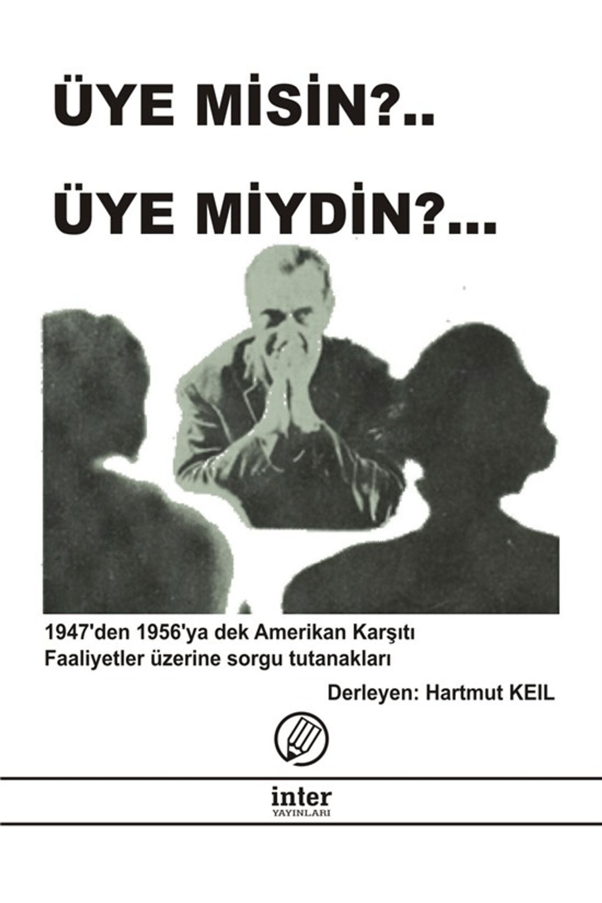 İnter Yayınları Üye Misin? Üye Miydin?