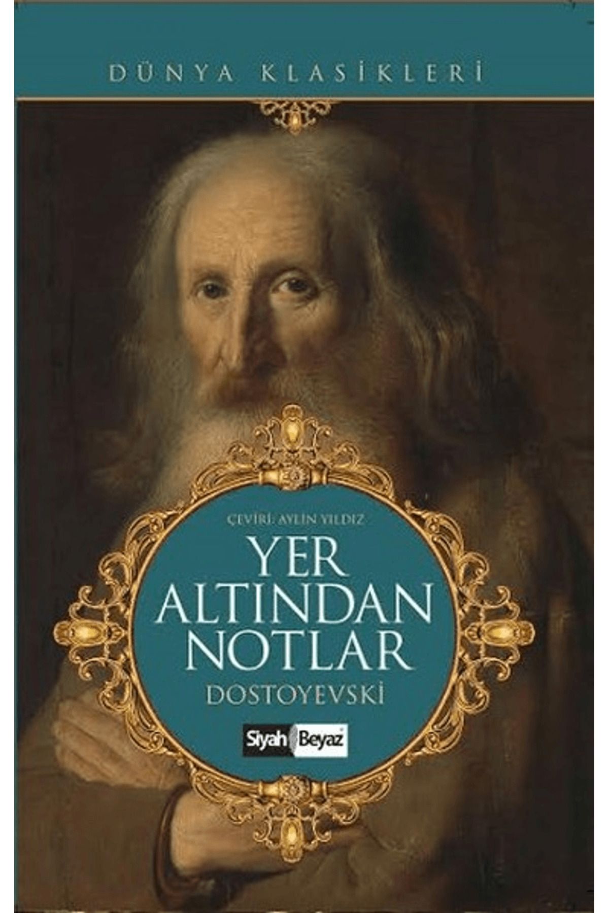 Siyah Beyaz Yayınları Yeraltından Notlar