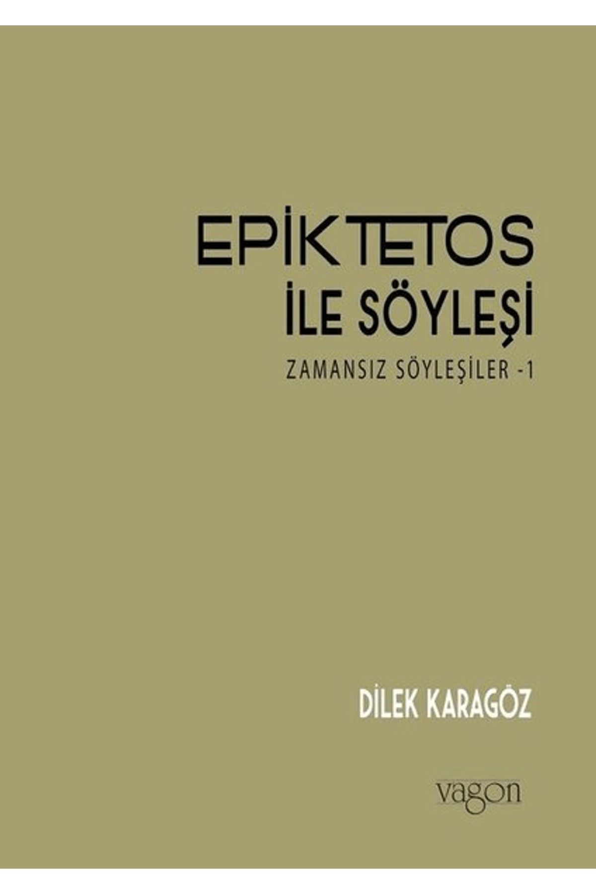Vagon Kitap Epiktetos ile Söyleşi