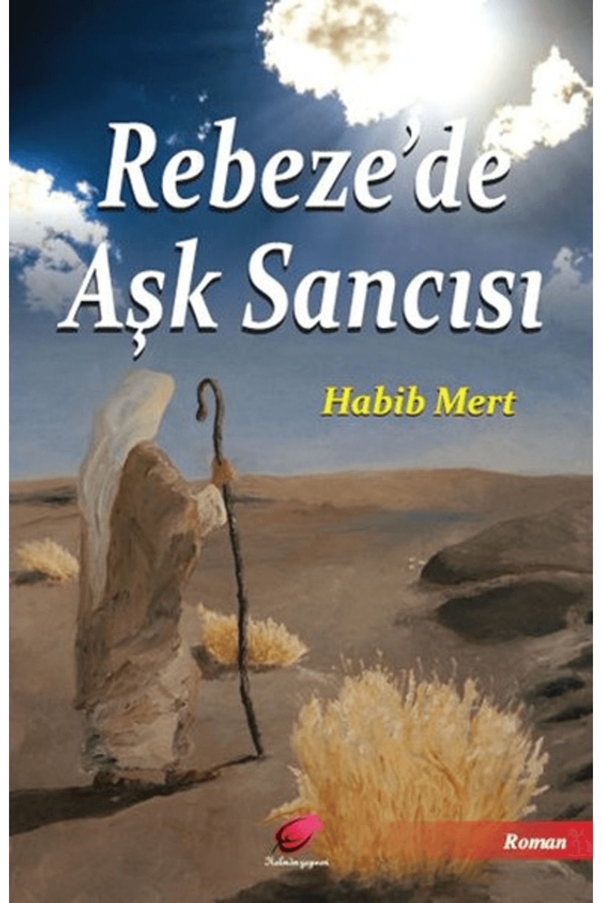 Kalender Yayınevi Rebeze’de Aşk Sancısı