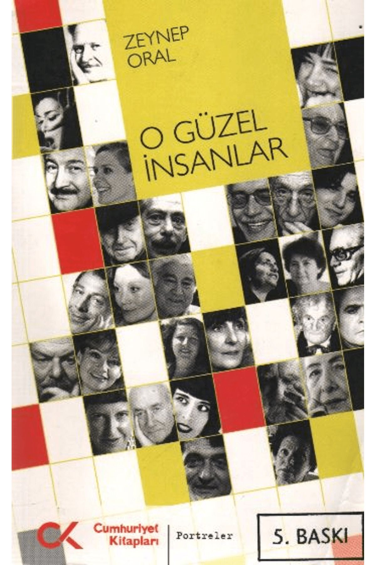 Cumhuriyet Kitapları O Güzel İnsanlar