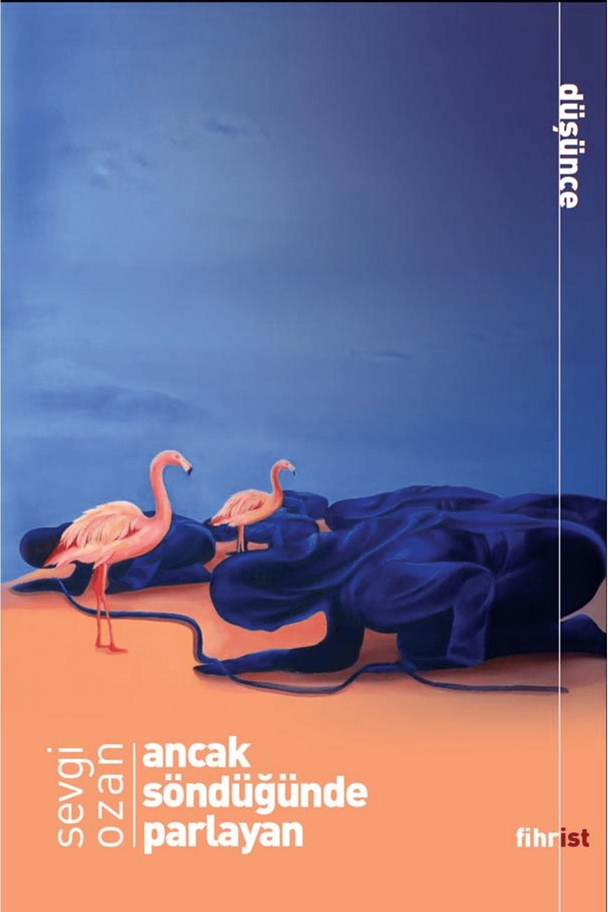 Fihrist Kitap Ancak Söndüğünde Parlayan