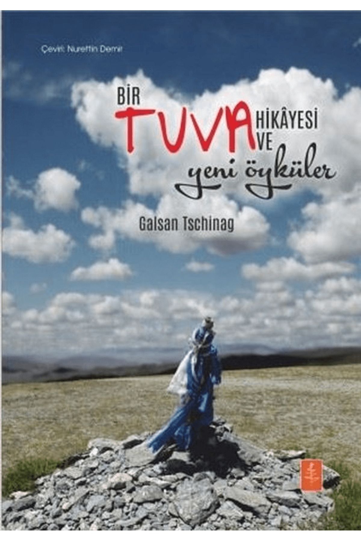 Nobel Yaşam Bir Tuva Hikayesi ve Yeni Öyküler