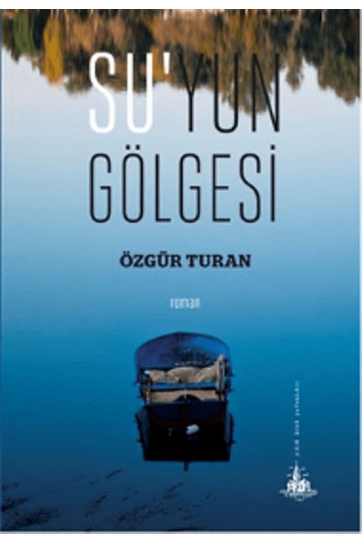 Yitik Ülke Yayınları Su’yun Gölgesi