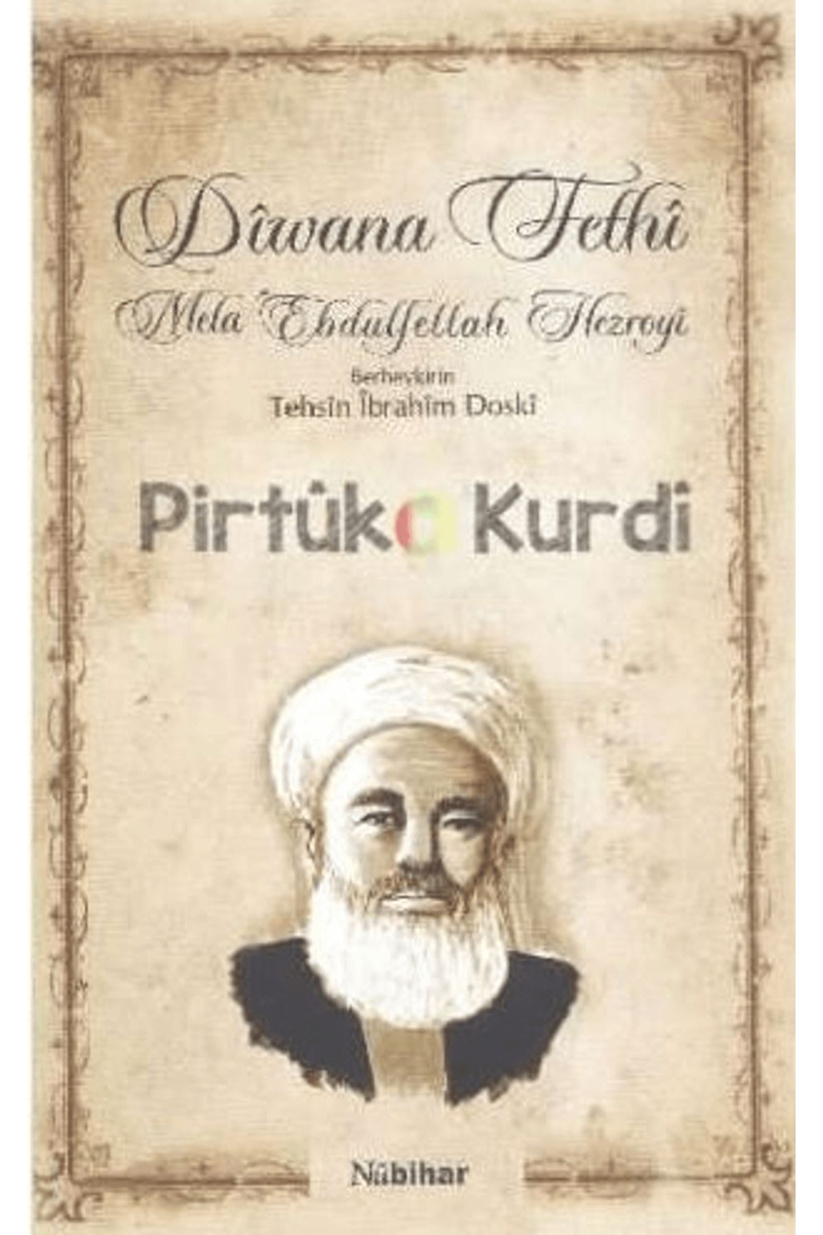 Nubihar Yayınları Diwana Fethi