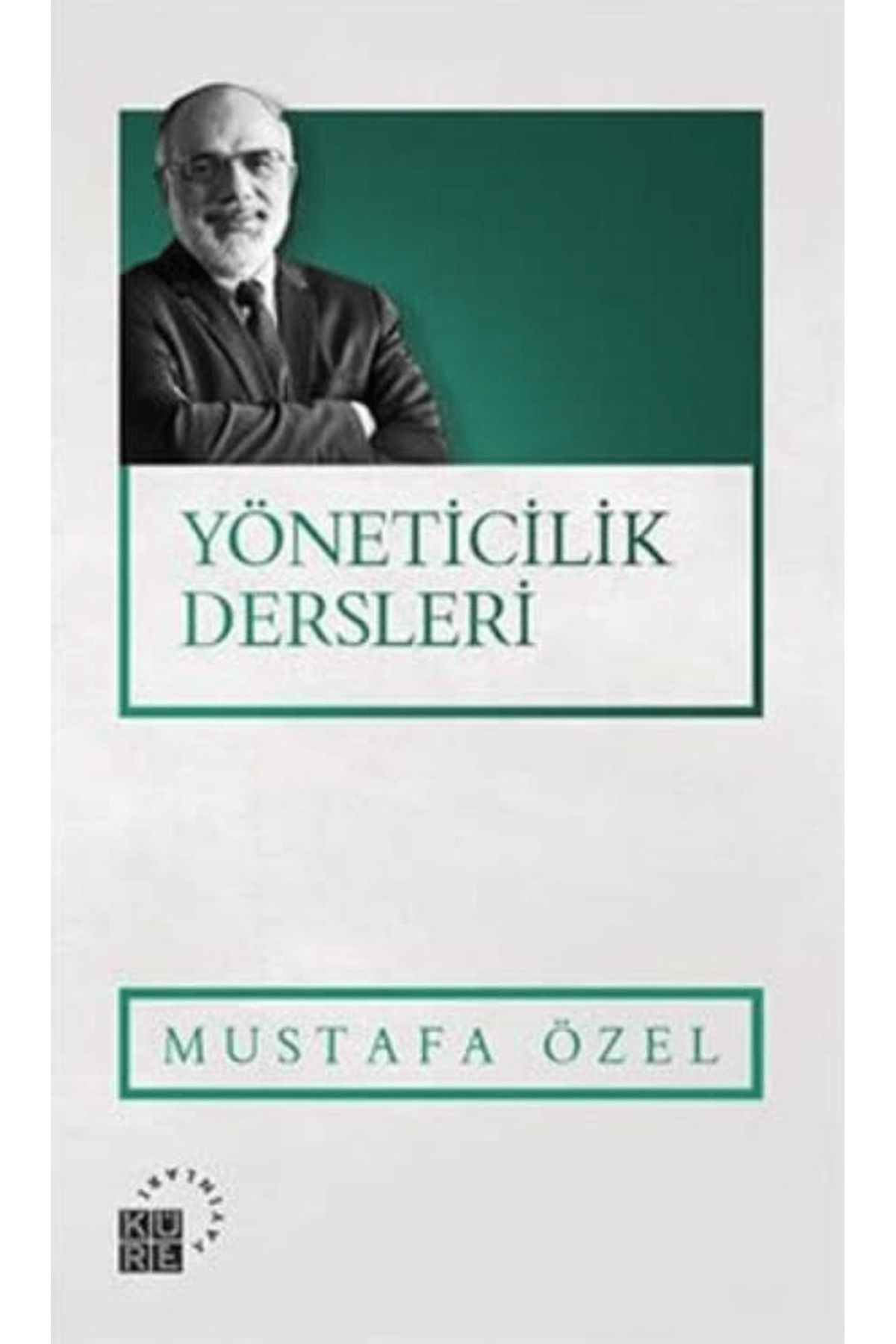 Küre Yayınları Yöneticilik Dersleri