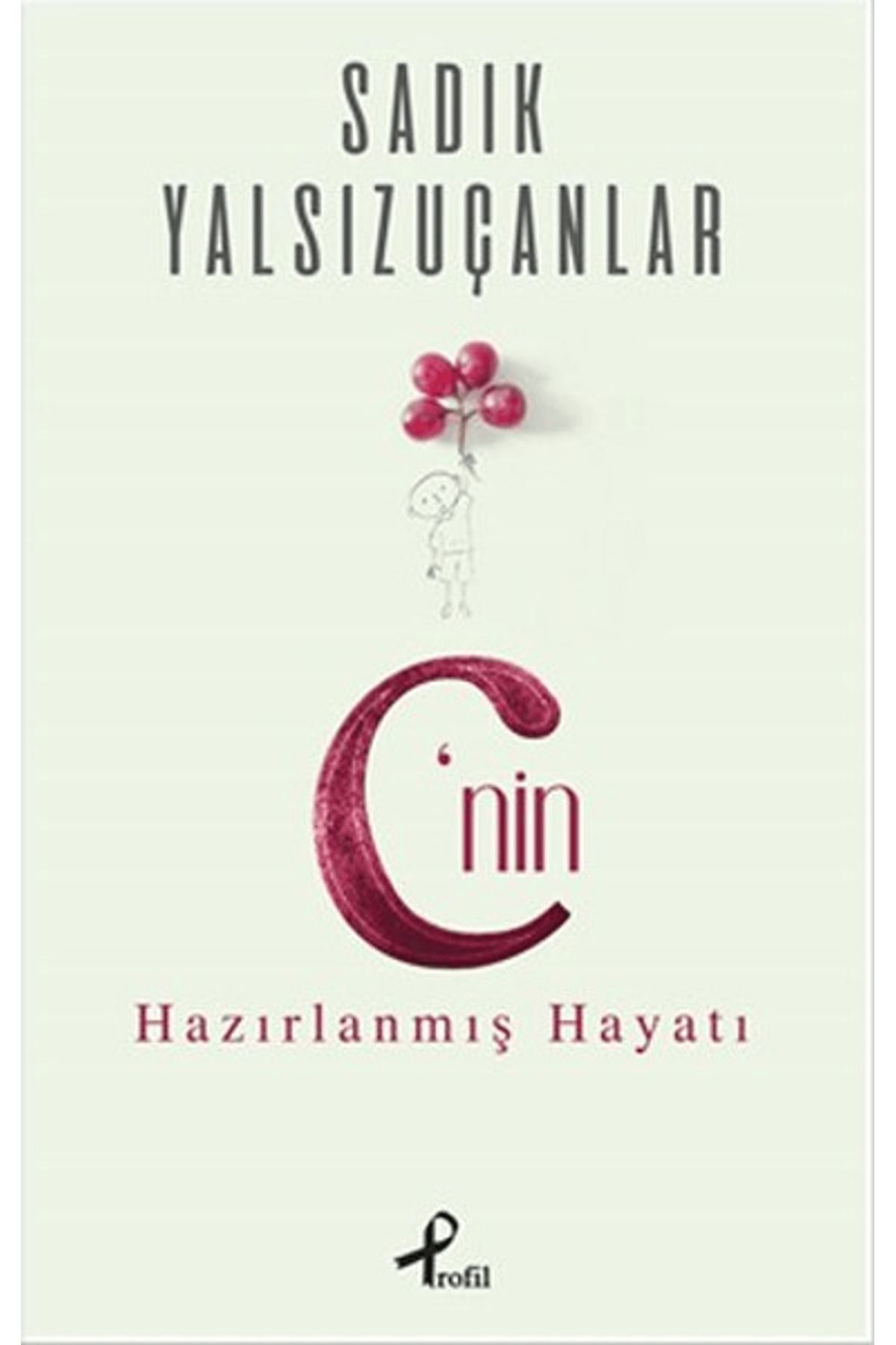 Profil Kitap C’nin Hazırlanmış Hayatı