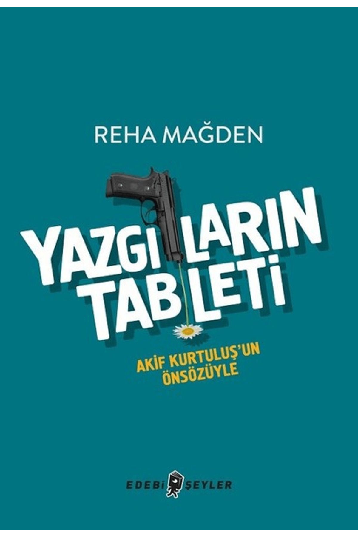 Edebi Şeyler Yazgıların Tableti
