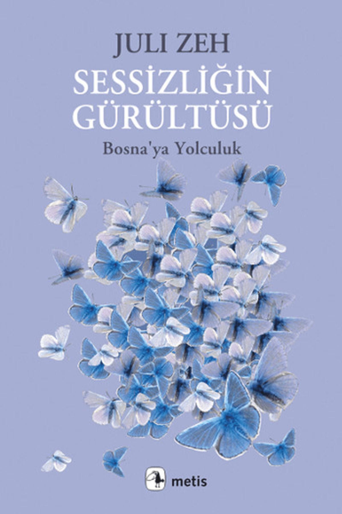 Metis Yayınları Sessizliğin Gürültüsü