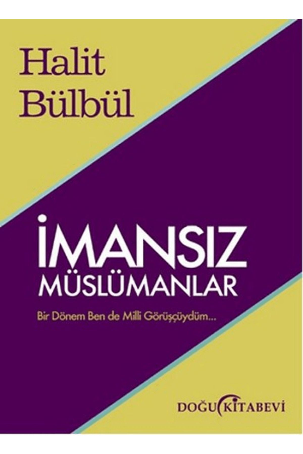 Doğu Kitabevi İmansız Müslümanlar
