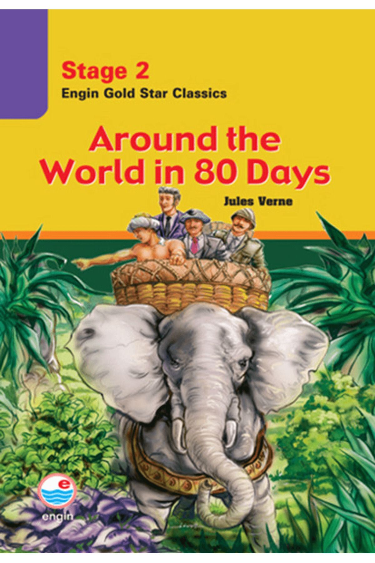 Engin Yayınevi Around the World in 80 Days - Stage 2