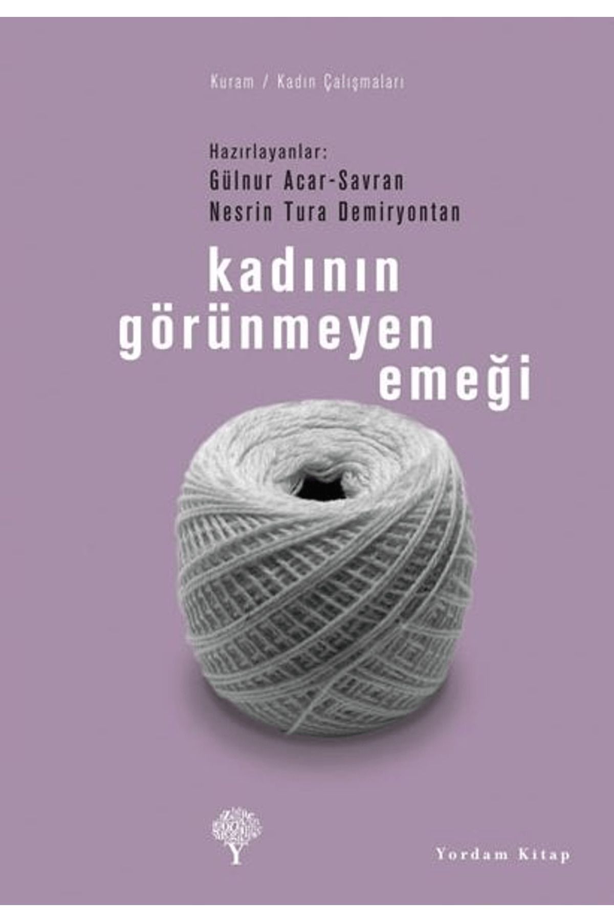 Yordam Kitap Kadının Görünmeyen Emeği