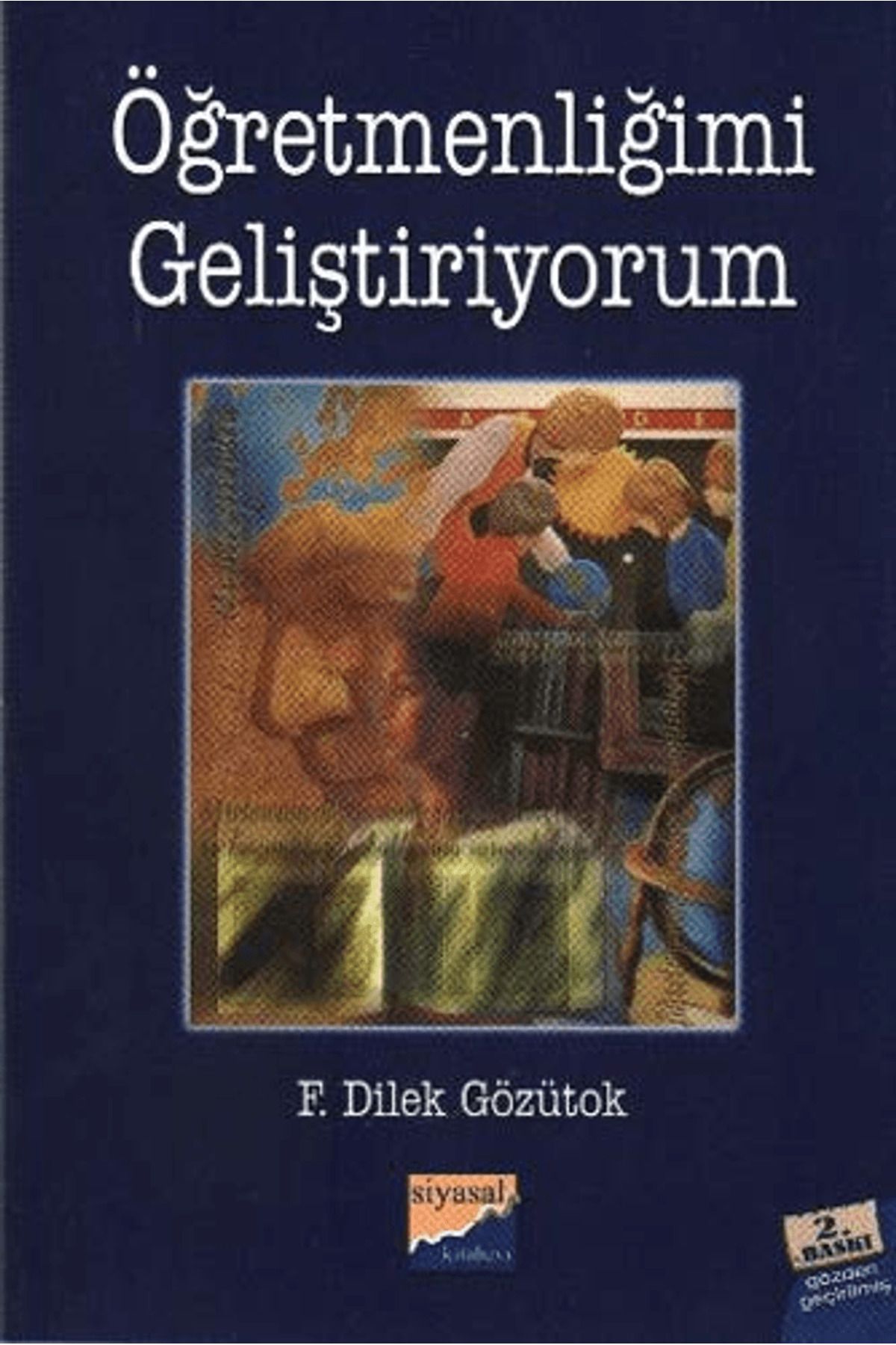 Siyasal Kitabevi Öğretmenliğimi Geliştiriyorum