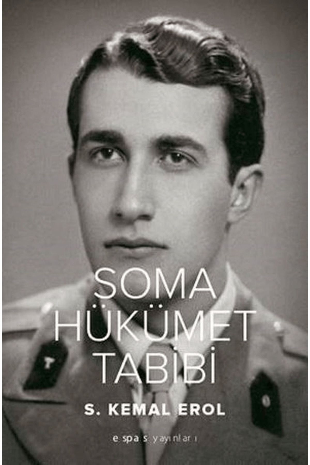 Espas Kuram Sanat Yayınları Soma Hükümet Tabibi