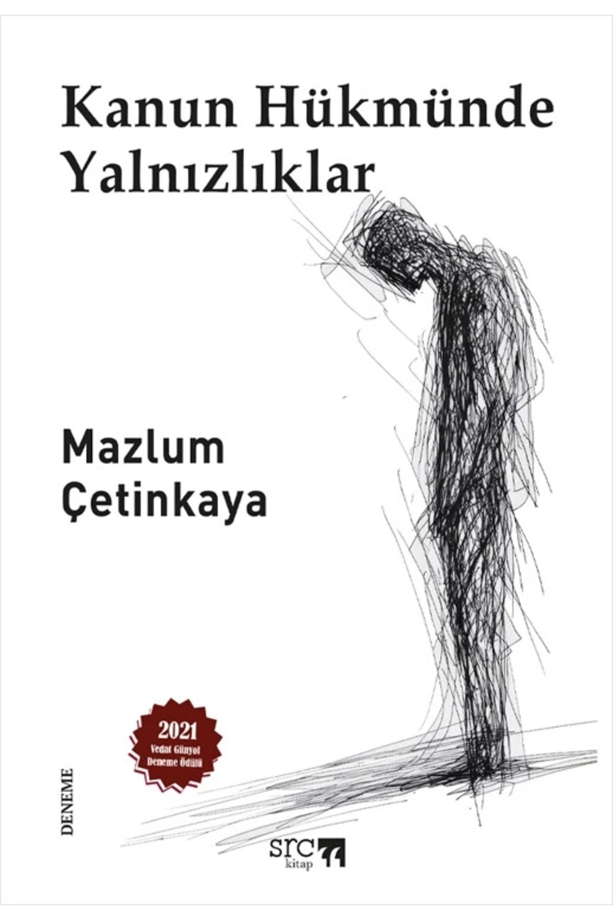 Zahrada Yayınları Kanun Hükmünde Yalnızlıklar
