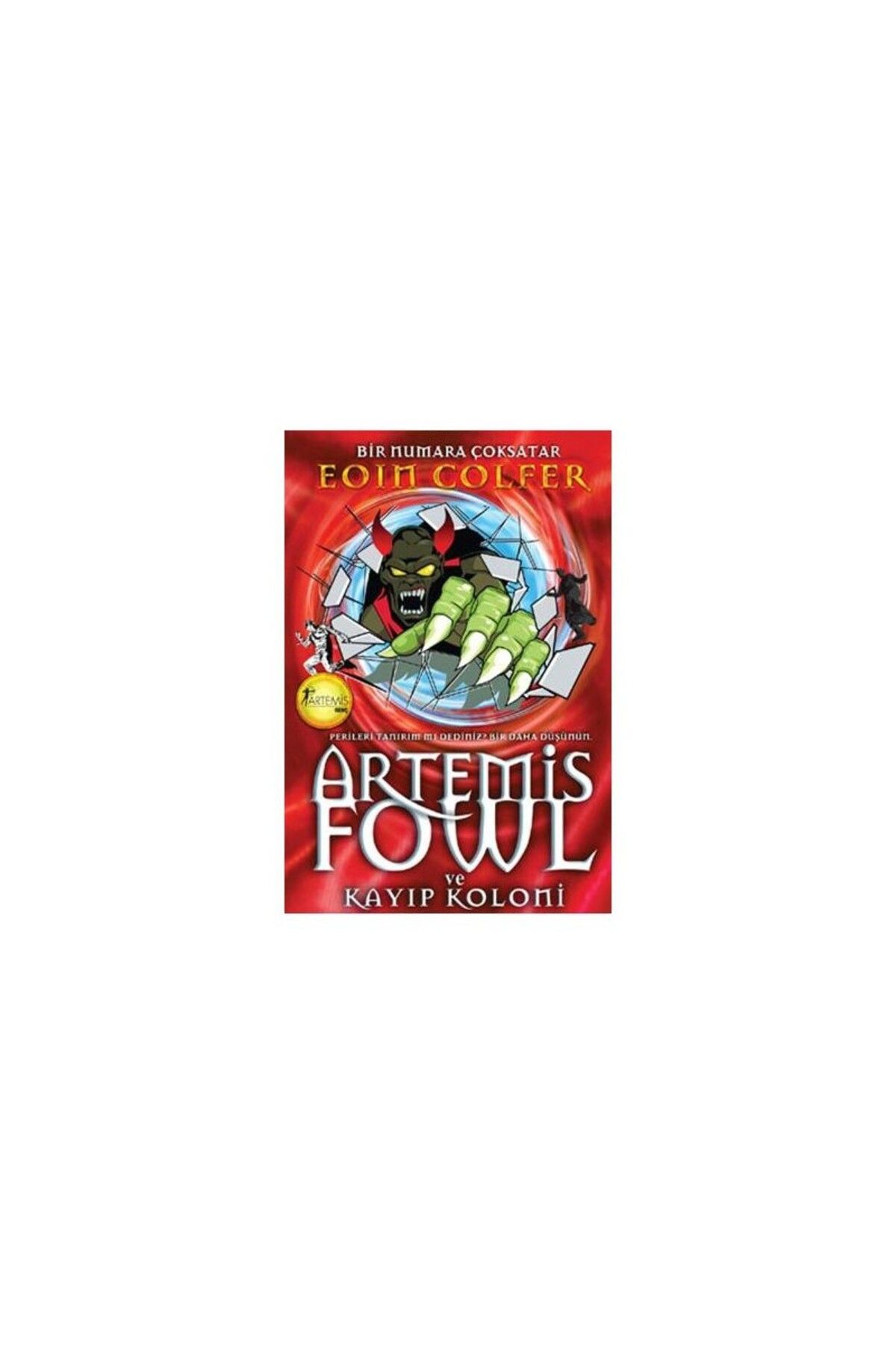 Artemis Yayınları Fowl Ve Kayıp Koloni - Eoin Colfer