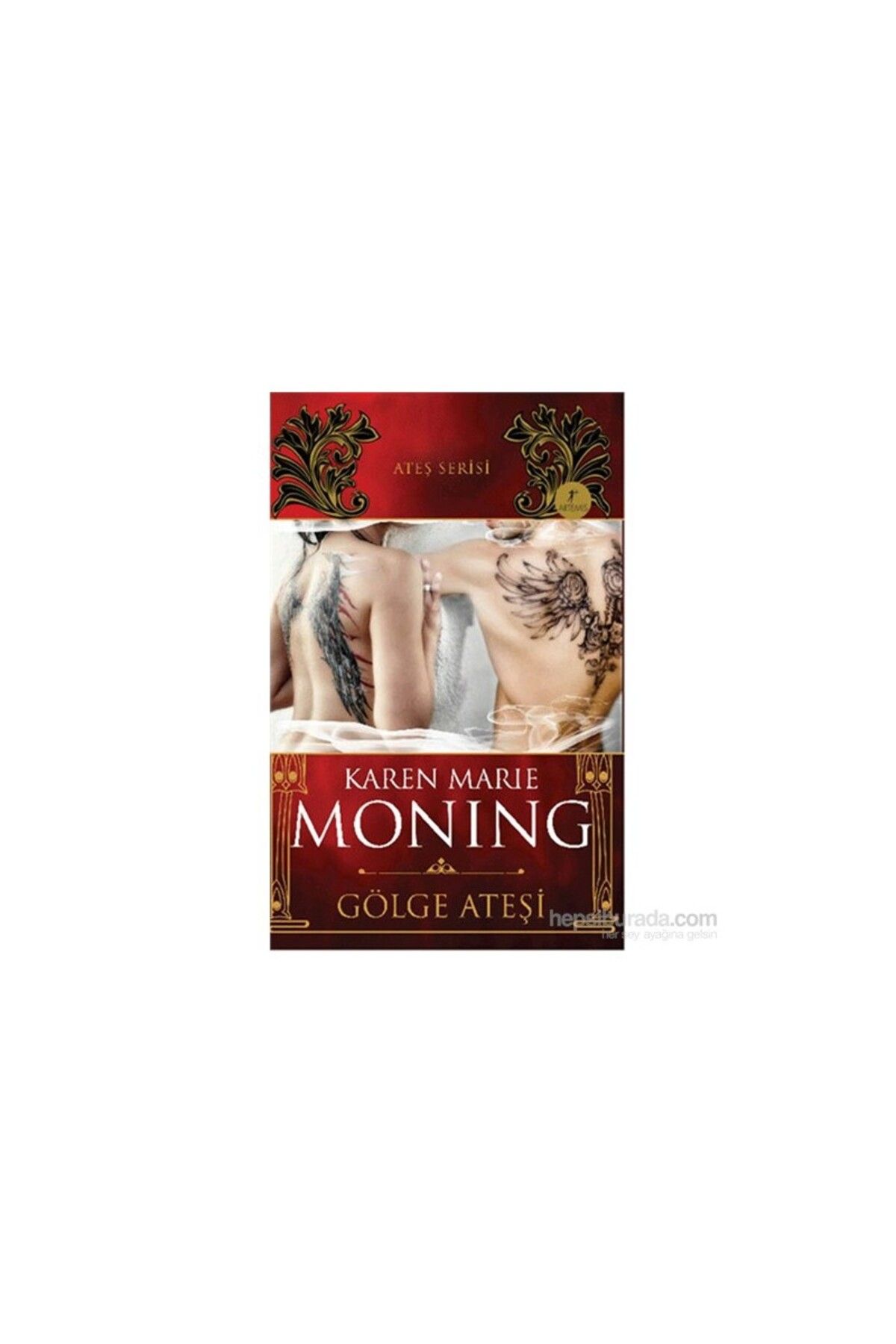 Artemis Yayınları Gölge Ateşi - Karen Marie Moning