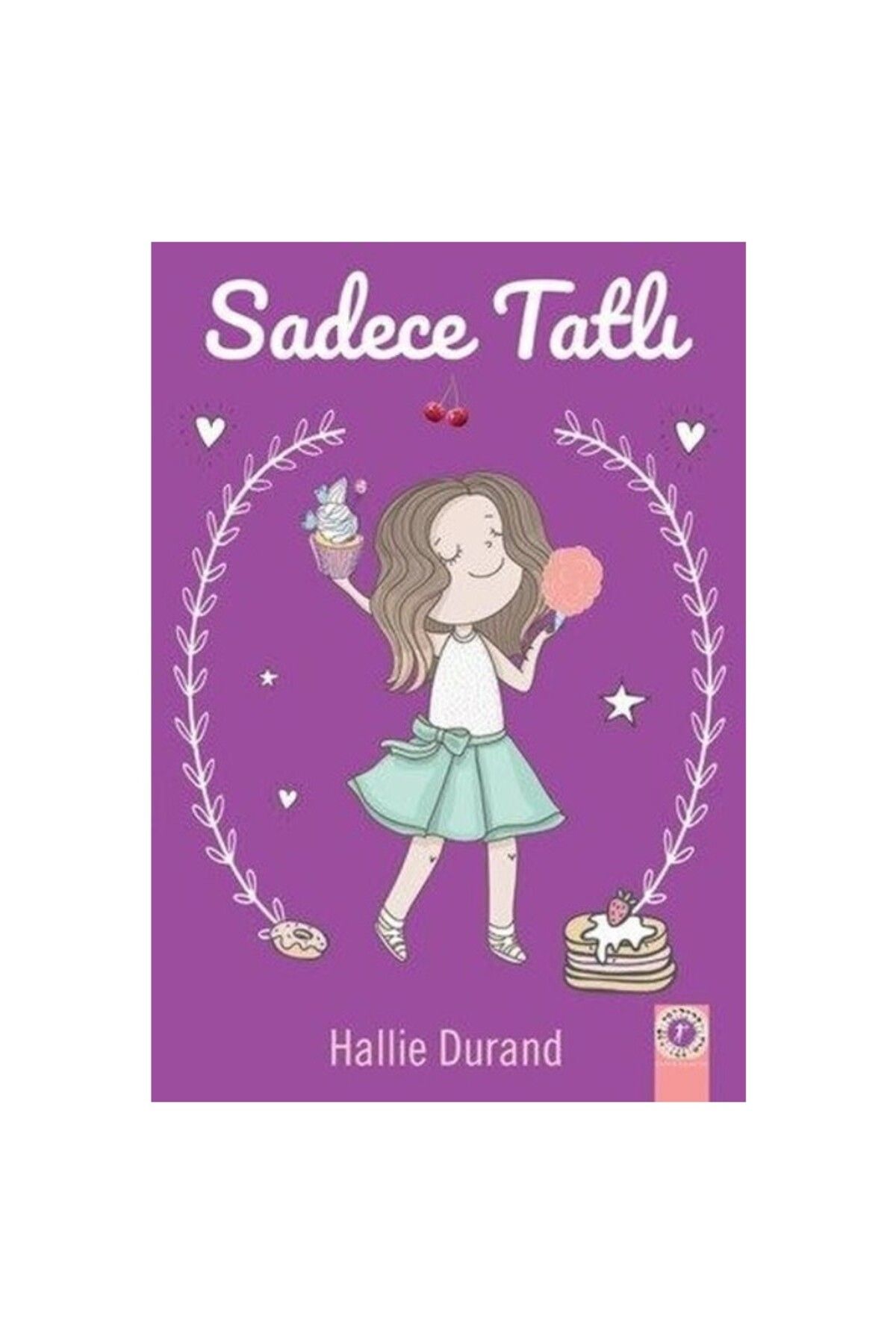 Artemis Yayınları Sadece Tatlı - Hallie Durand