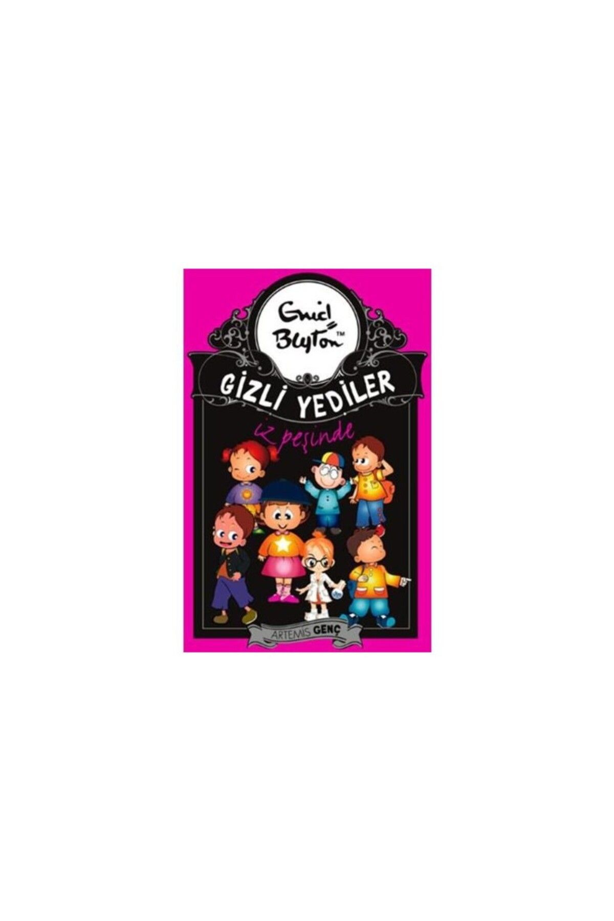 Artemis Yayınları Gizli Yediler - İz Peşinde