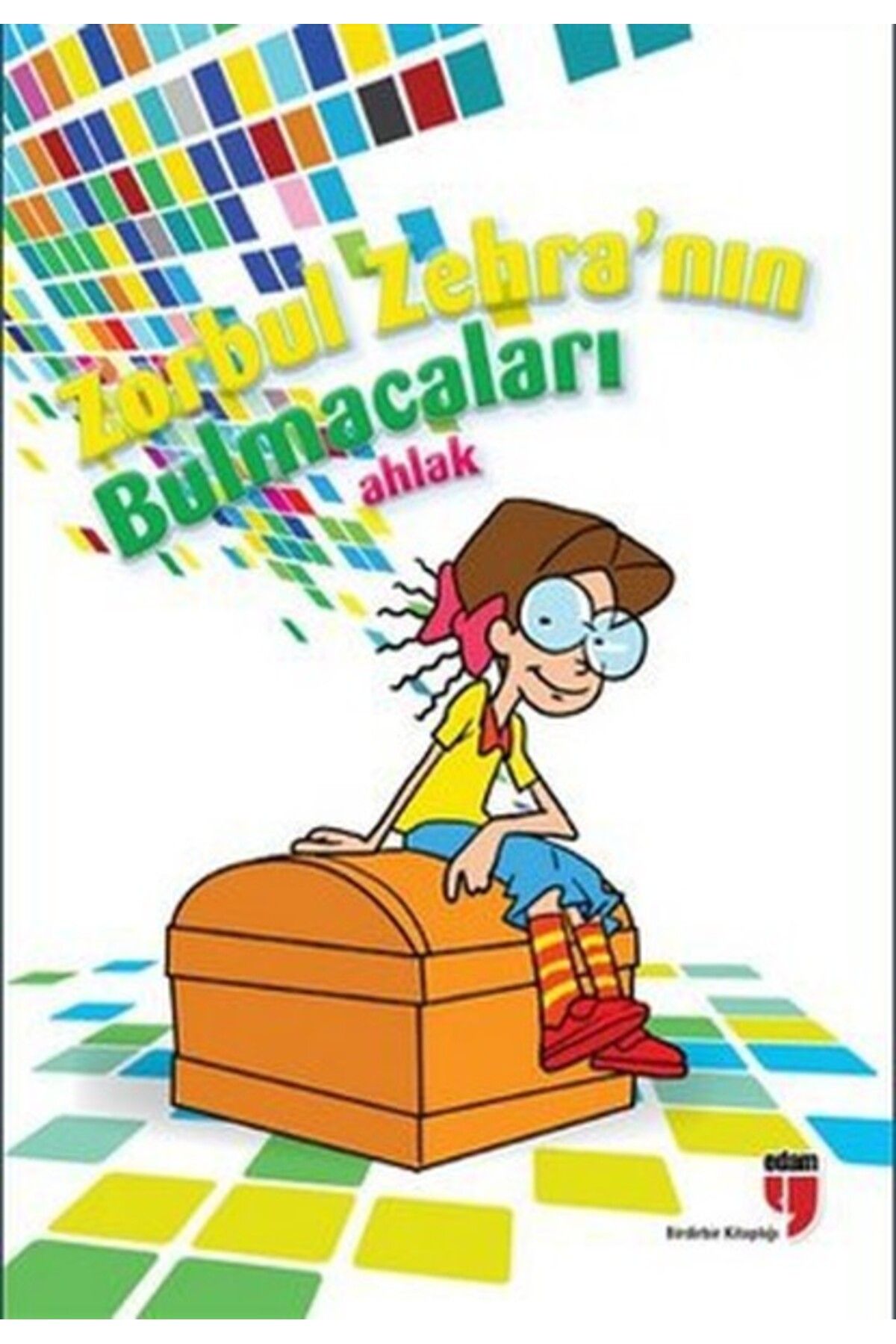 Edam Yayınları Zorbul Zehranın Bulmacaları: Ahlak