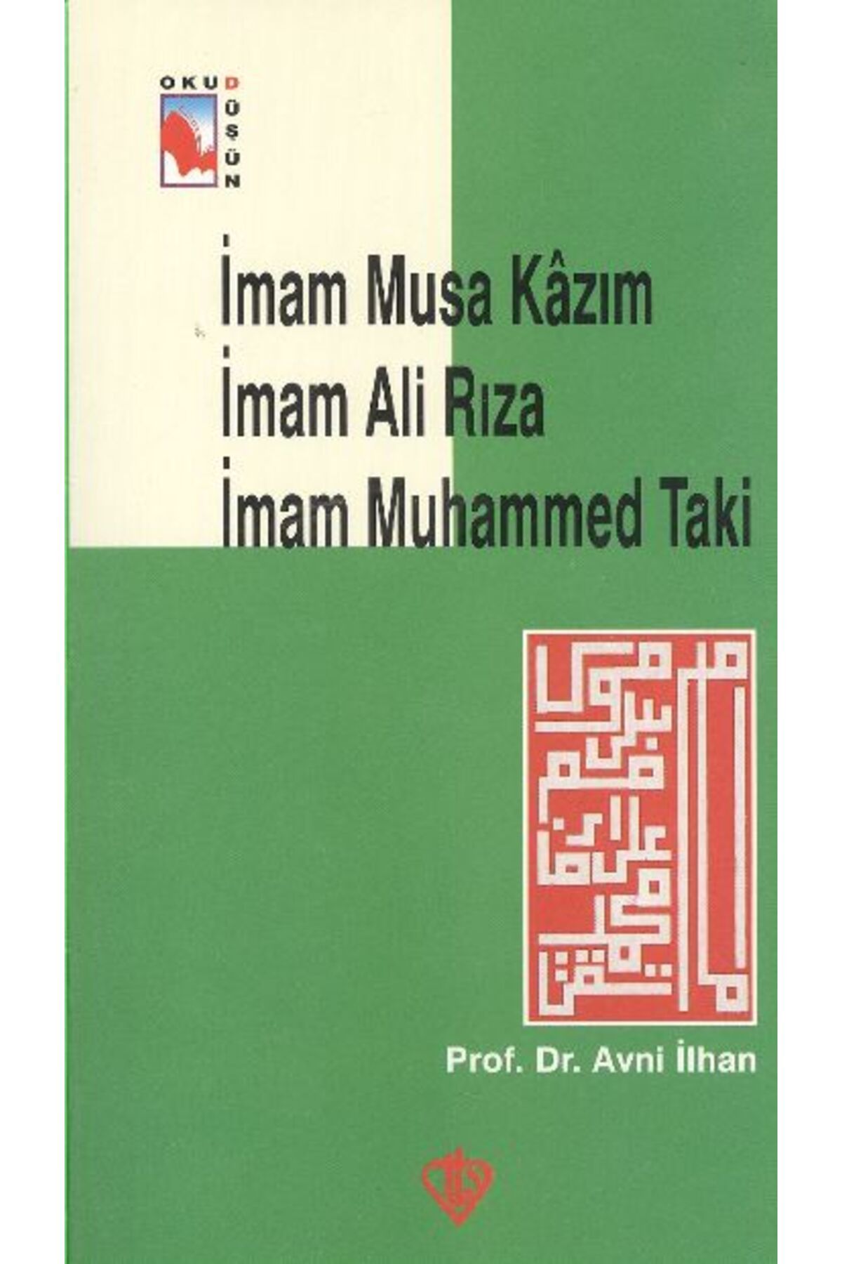 Türkiye Diyanet Vakfı Yayınları İmam Musa Kazım İmam Ali Rıza Muhammed Taki