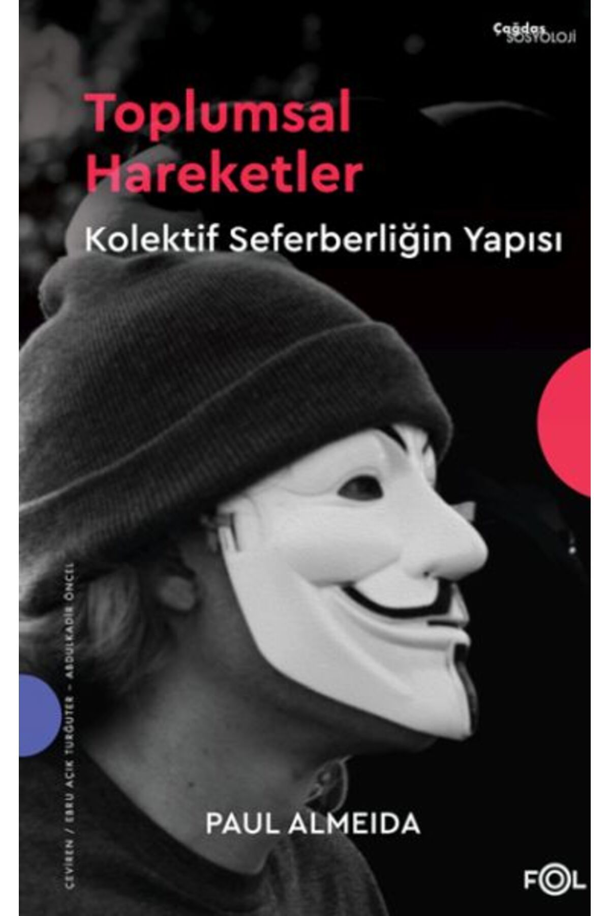 FOL Kitap Toplumsal Hareketler – Kolektif Seferberliğin Yapısı–