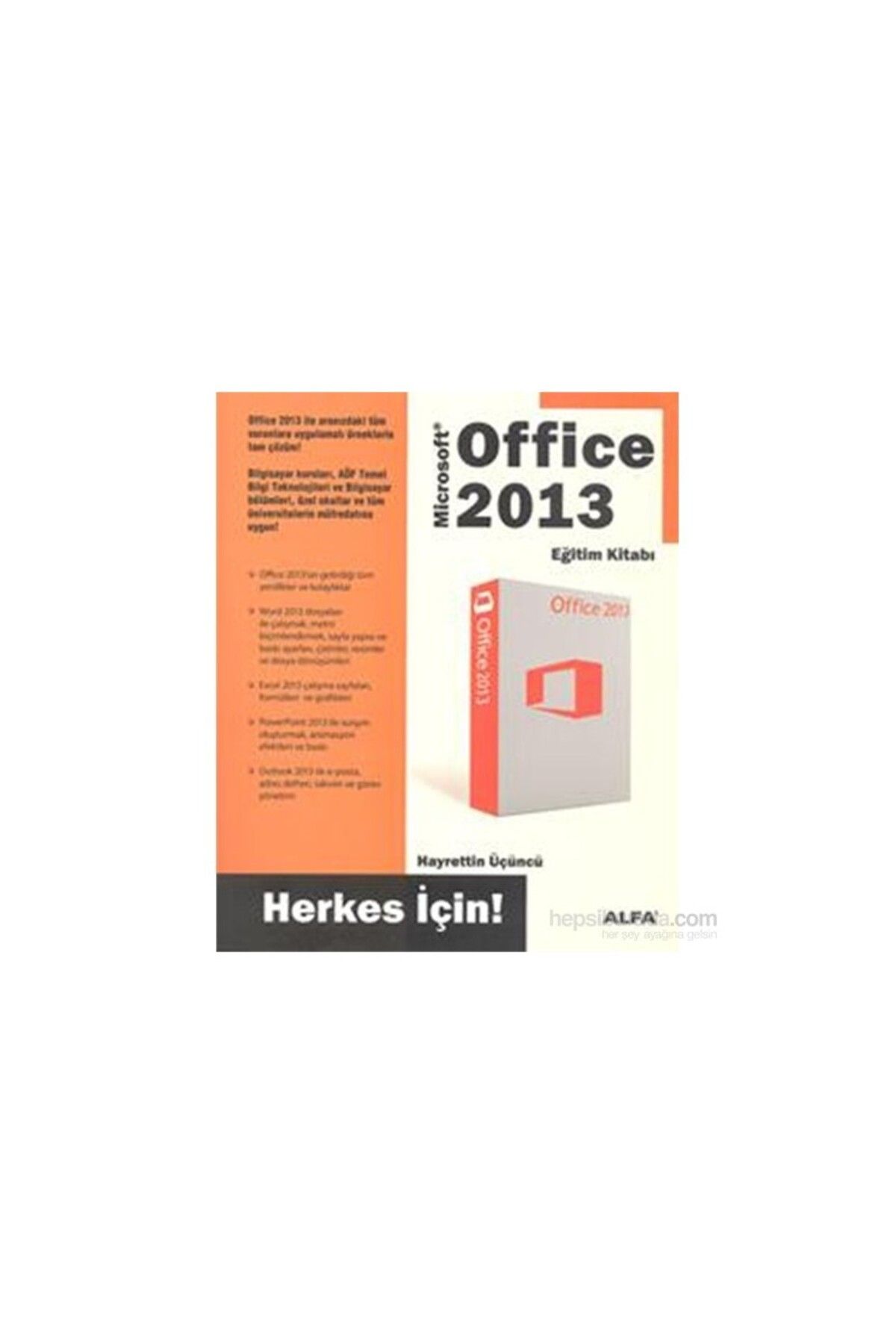 Alfa Yayınları Office 2013 - Eğitim Kitabı - Hayrettin Üçüncü