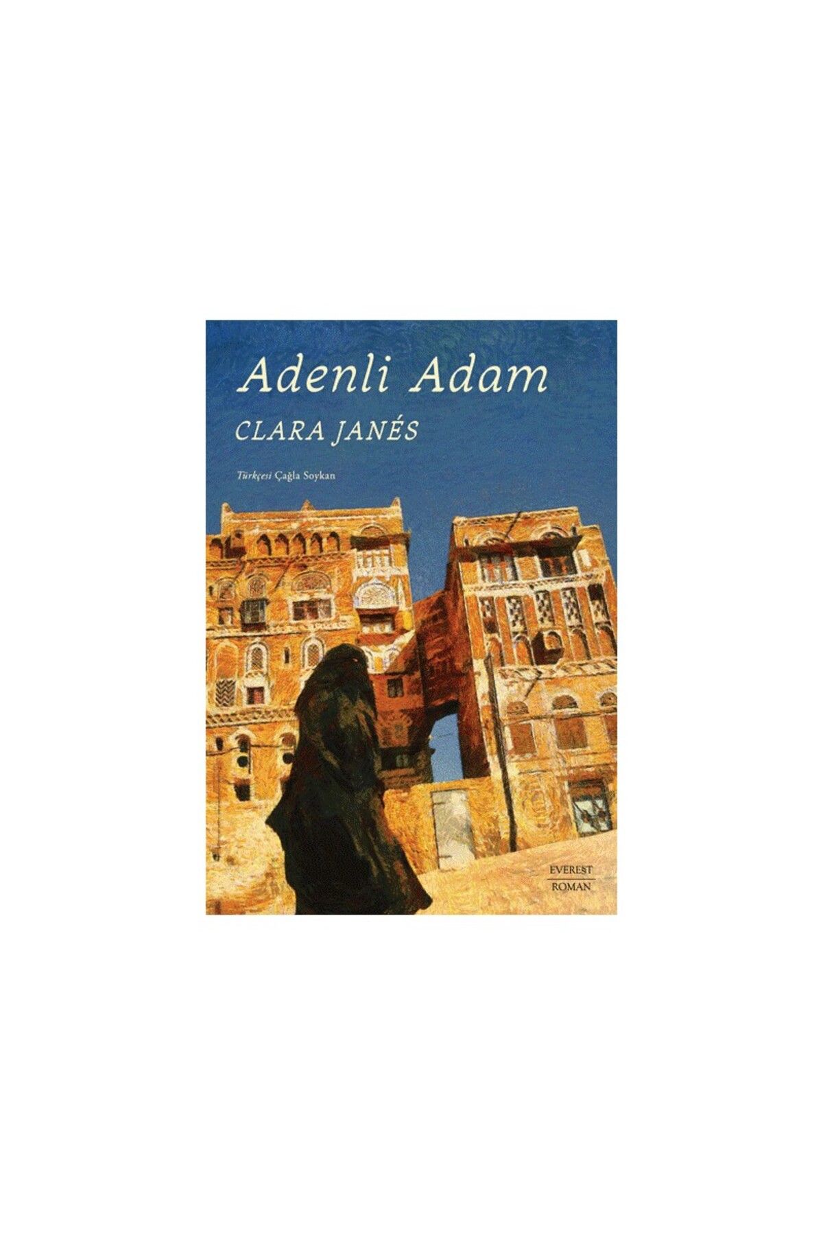 Everest Yayınları Adenli Adam - Clara Janes
