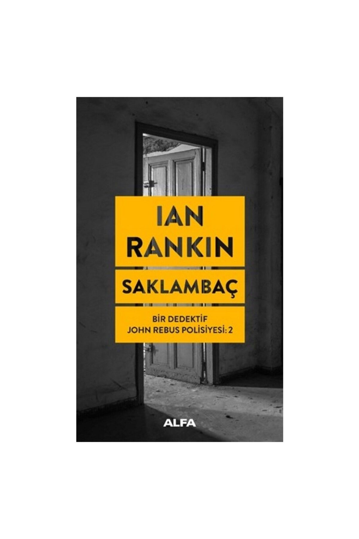 Alfa Yayınları Saklambaç - Ian Rankin