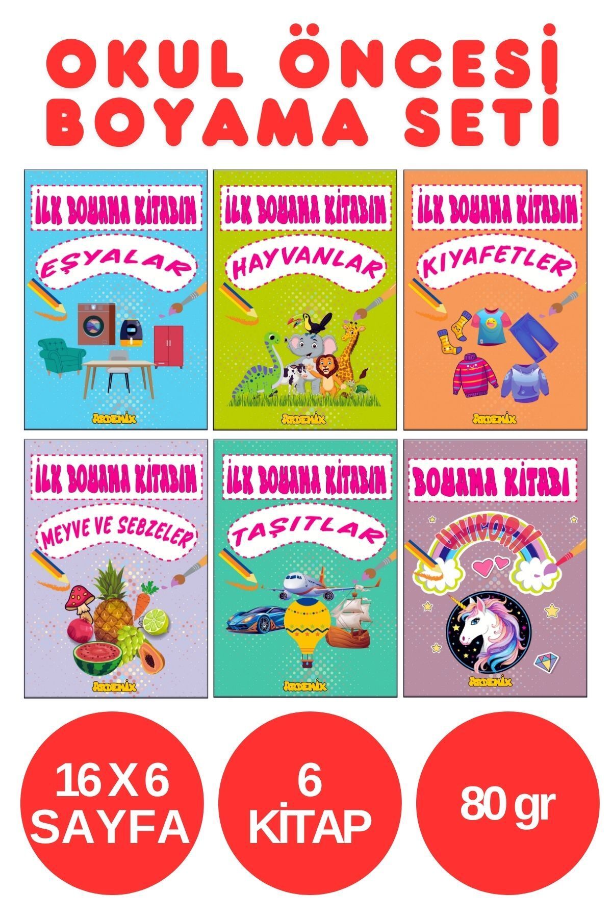 Ardemix Okul Öncesi Boyama Kitabı Seti 6 Kitap
