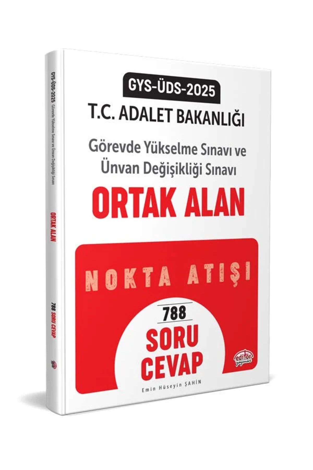 Editör Yayınevi 2025 GYS ÜDS Adalet Bakanlığı Görevde Yükselme ve Ünvan Değişikliği ORTAK ALAN 788 Soru Cevap