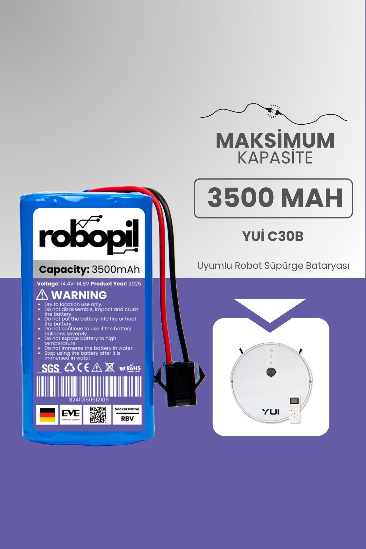 ROBOPİL Yui C30b Pil Batarya [Maksimum Kapasite] 3500mah Akıllı Robot Süpürge Bataryası Değişimi