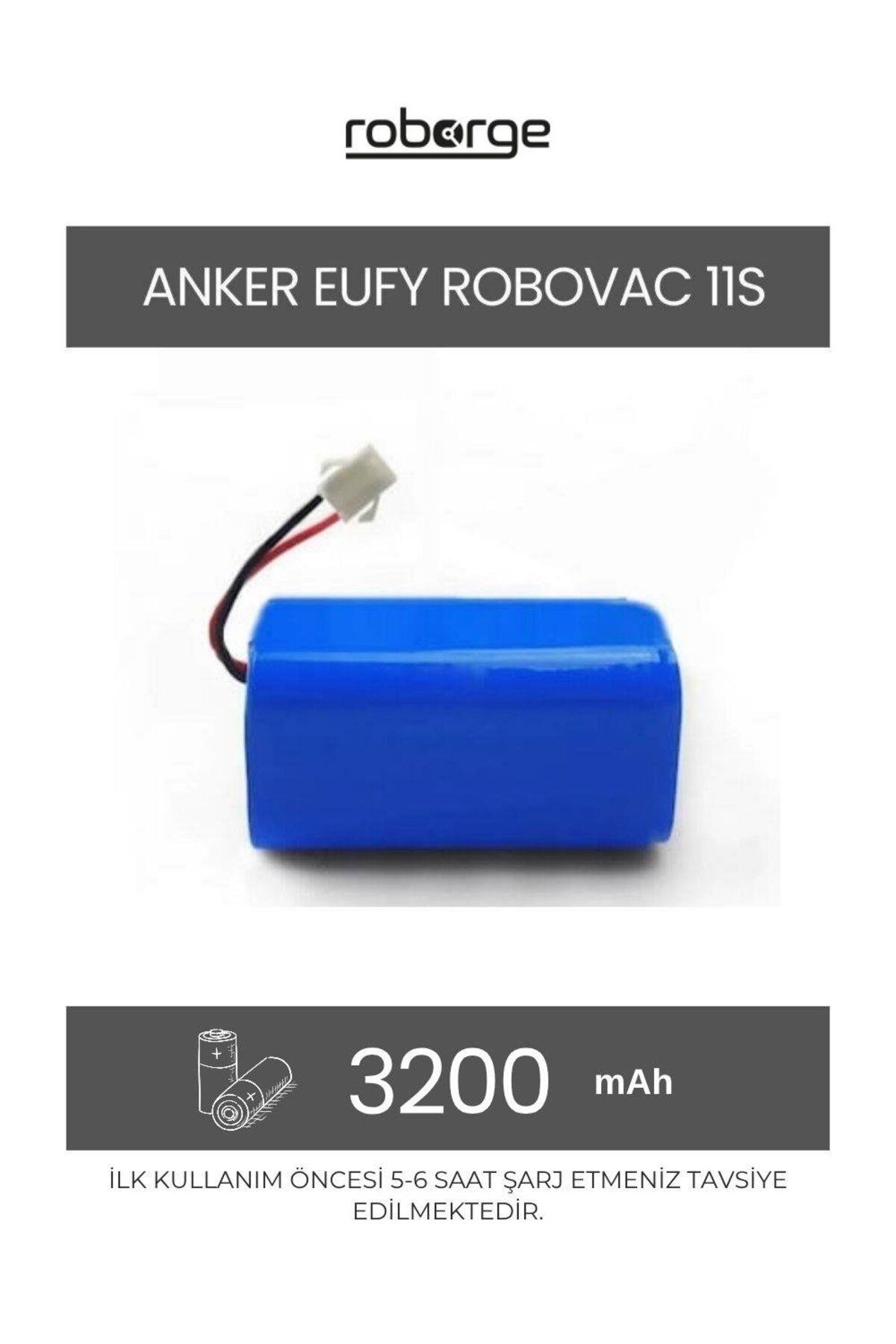 Roborge Anker Eufy Robovac 11S Robot Süpürge Uyumlu Batarya 3200 mAh - Muadil Ürün (EVE MARKA HÜCRE)