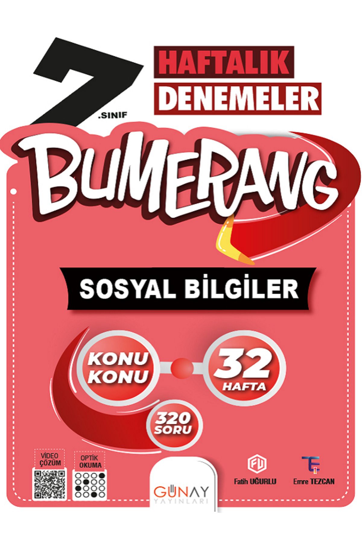 Evrensel İletişim Yayınları 7.Sınıf Günay Bumerang Sosyal Bilgiler 32 Haftalık Denemeler / Konu Konu / 320 Soru / Video Çözüm