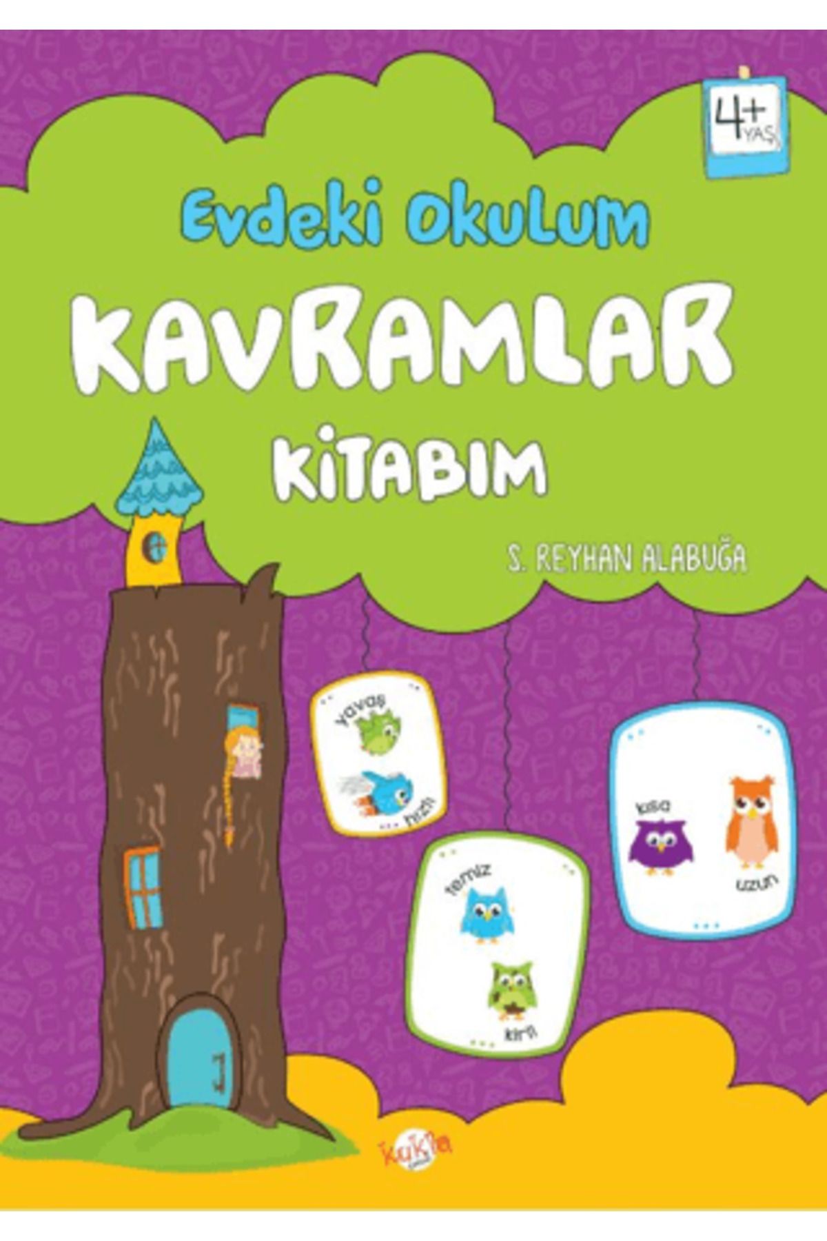 Kukla Yayınları Evdeki Okulum / Kavramlar Kitabım 4+ Yaş