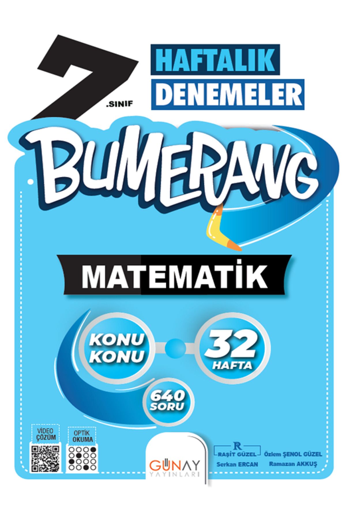 Evrensel İletişim Yayınları 7.Sınıf Günay Bumerang Matematik 32 Haftalık Denemeler / Konu Konu / 640 Soru / Video Çözüm