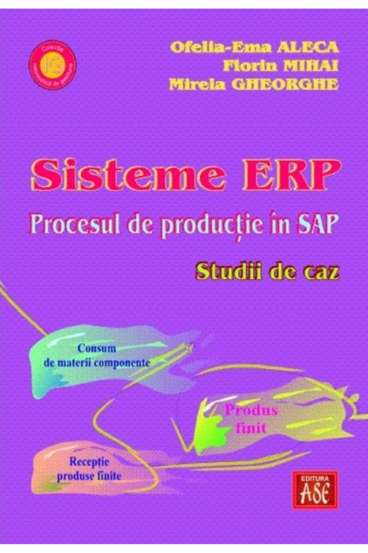 Editura ASE-Sisteme ERP. Procesul de productie in SAP. Studii 1