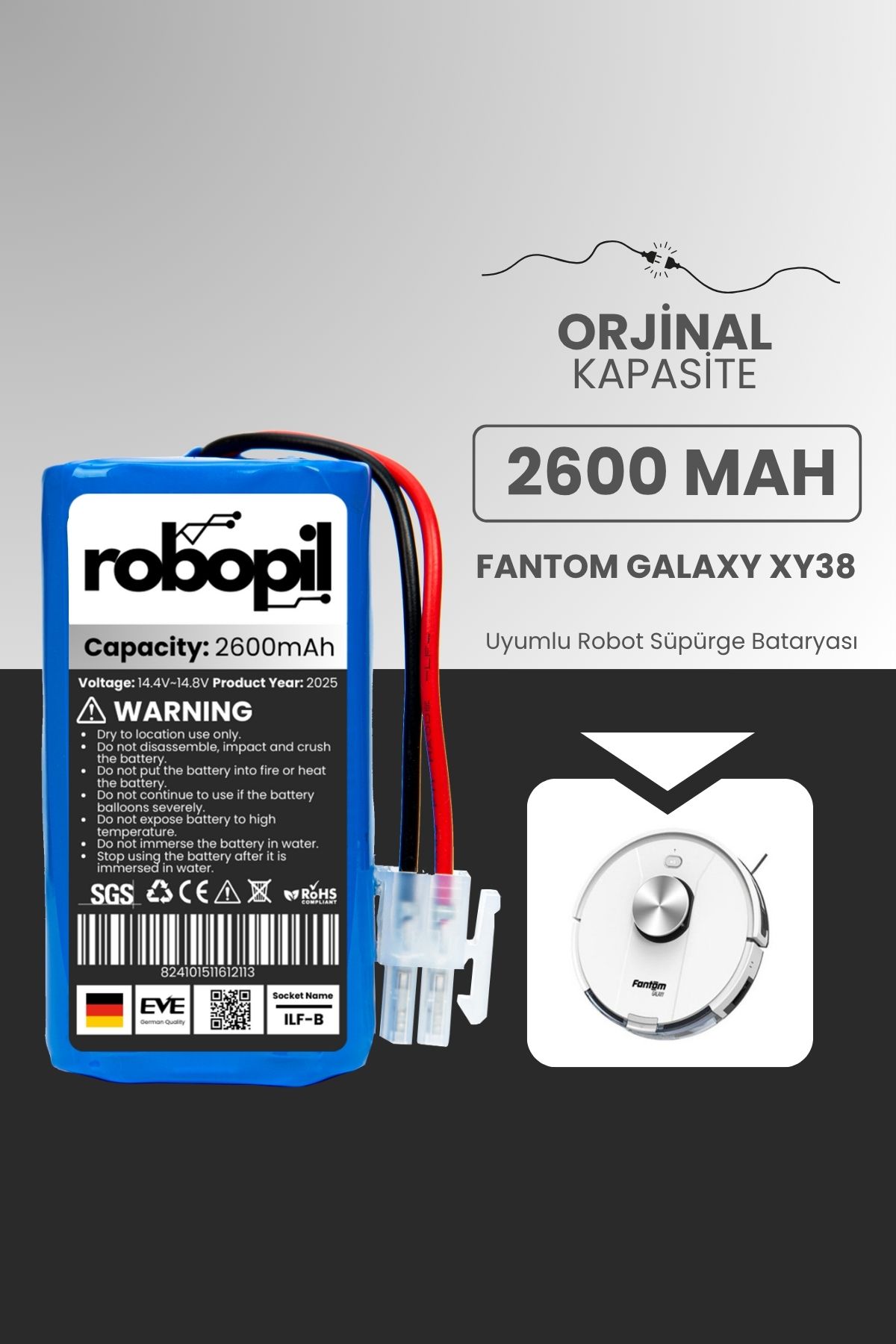 ROBOPİL Fantom Galaxy XY38 Pil Batarya [Standart Kapasite] 2600mah Akıllı Robot Süpürge Bataryası