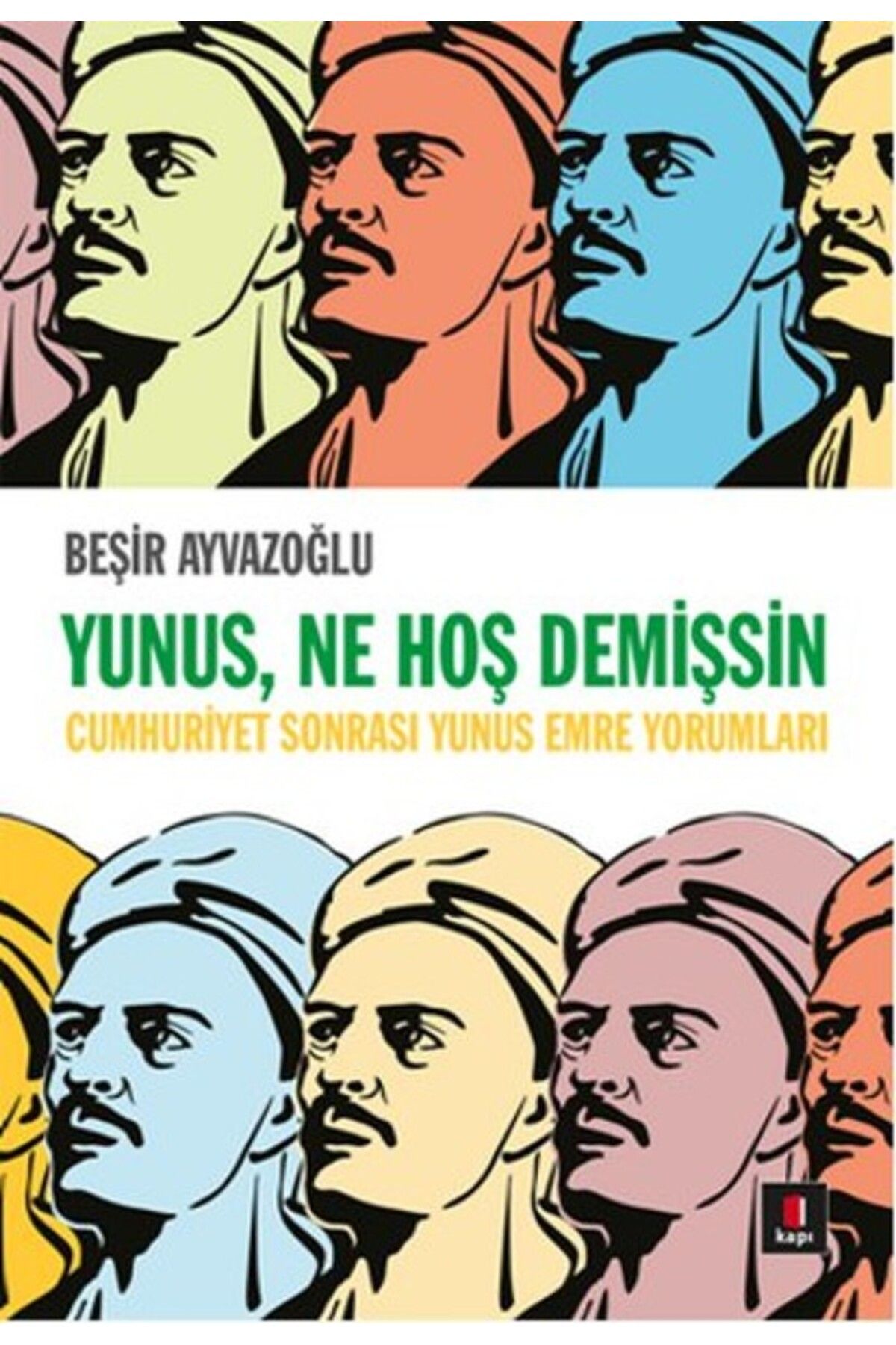Kapı Yayınları Yunus, Ne Hoş Demişsin
