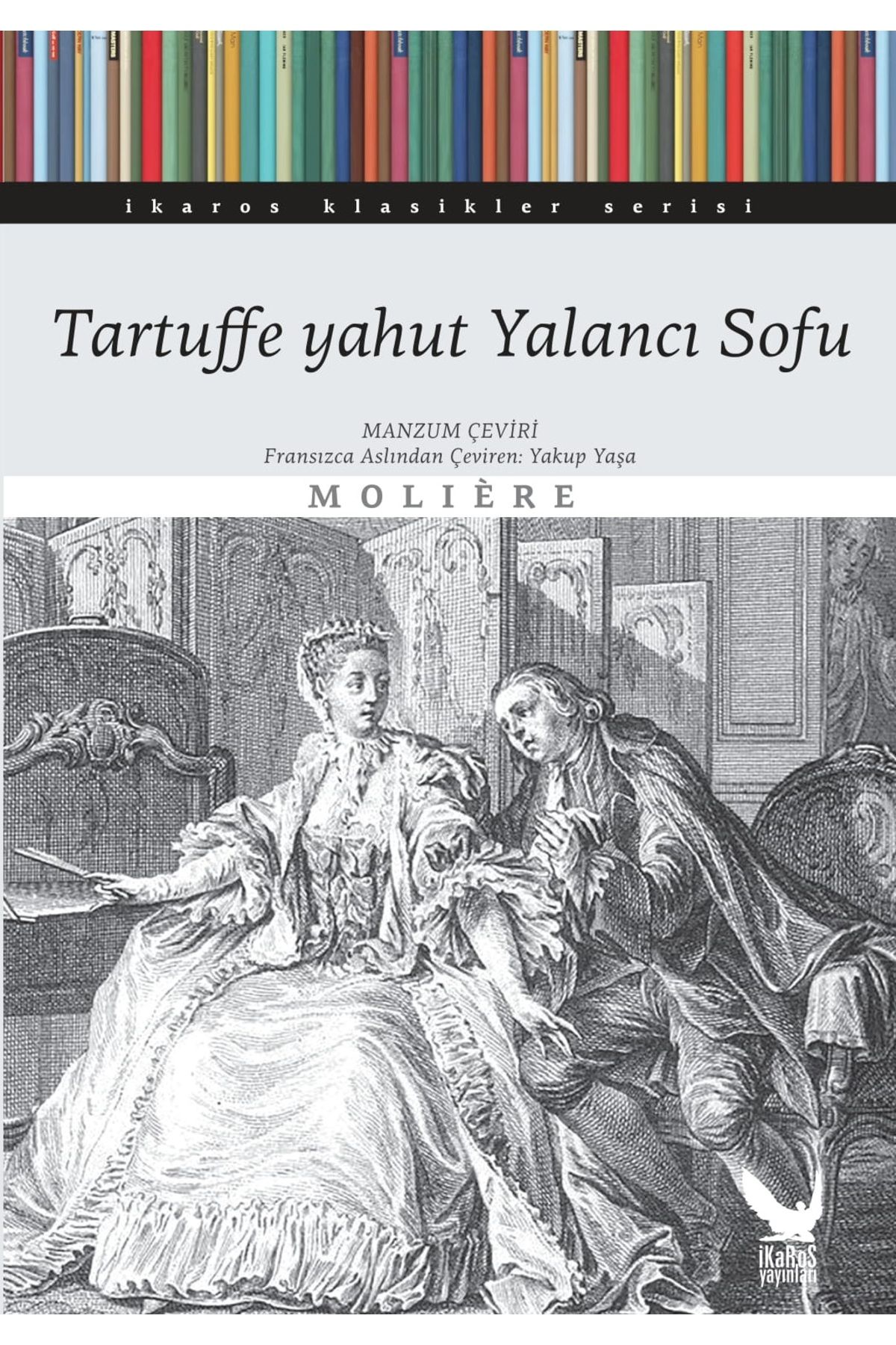 İkaros Yayınları Tartuffe yahut Yalancı Sofu