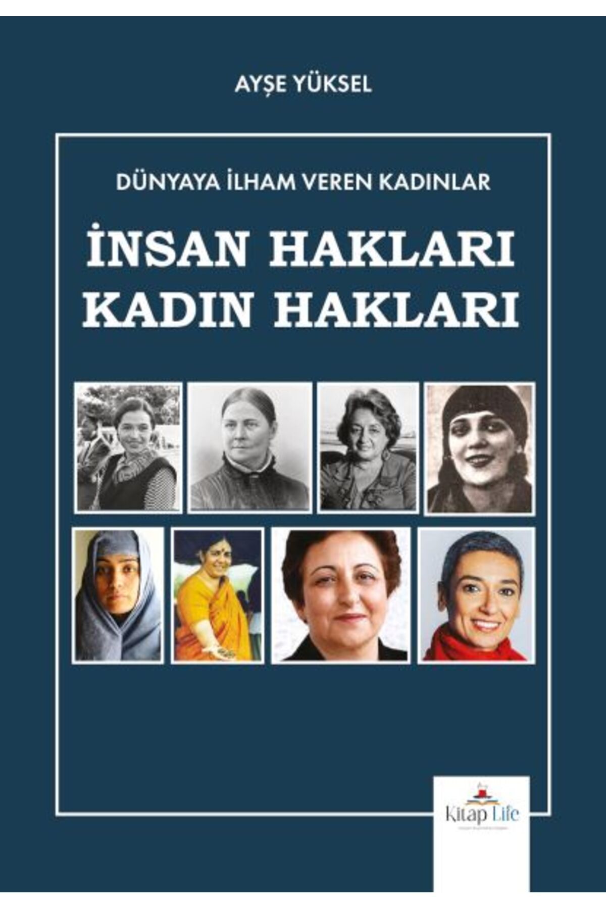 Destek Yayınları Dünyaya İlham Veren Kadınlar İnsan Hakları-Kadın Hakları