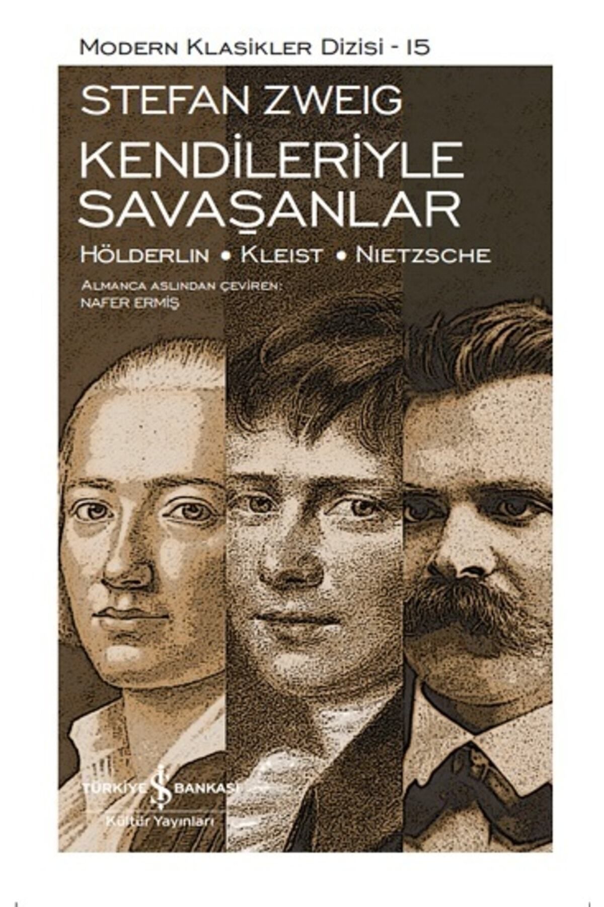 TÜRKİYE İŞ BANKASI KÜLTÜR YAYINLARI Kendileriyle Savaşanlar (ciltli) 9786254055065