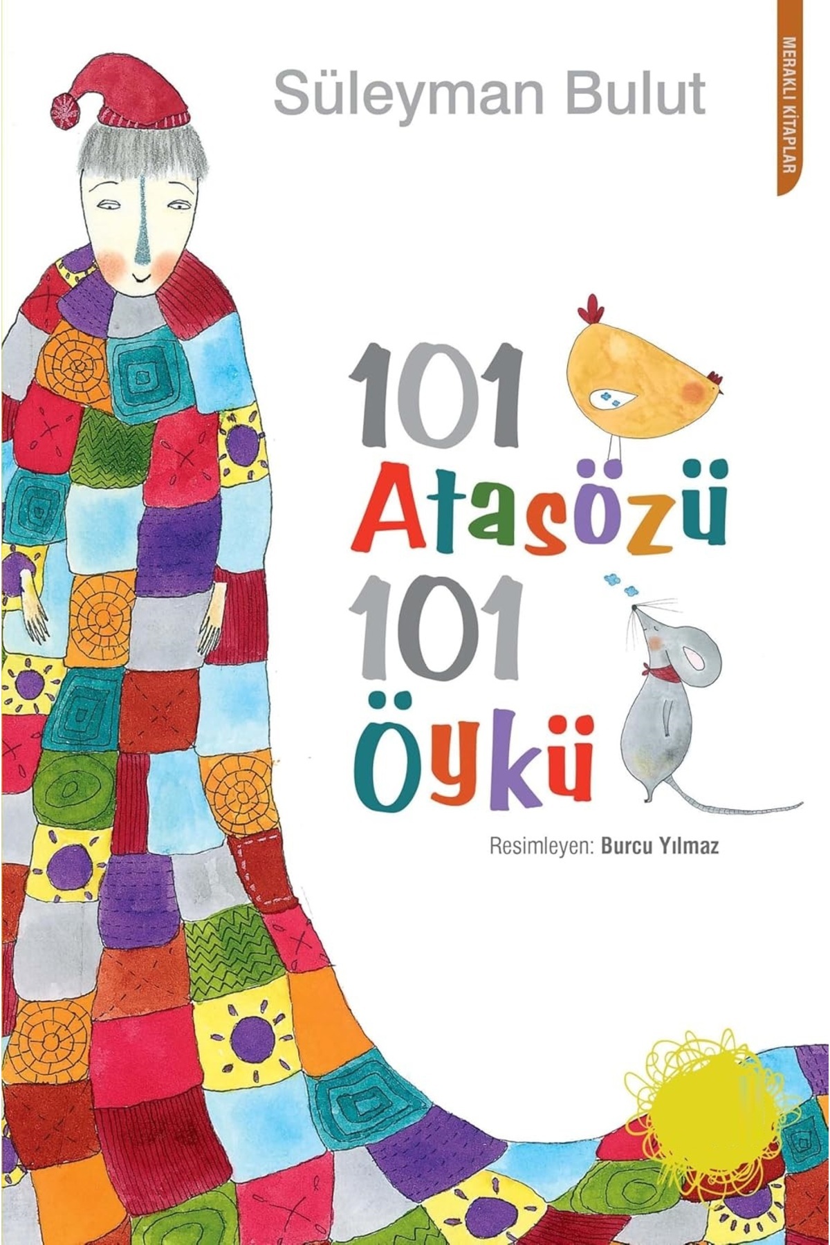 Scholastic 101 Atasözü 101 Öykü: Meraklı Kitaplar - Süleyman Bulut | Öne Çıkanlar
