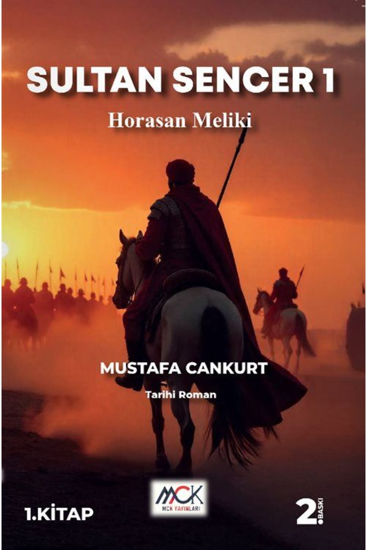 MCK Yayınları Sultan Sencer 1 / Horasan Meliki