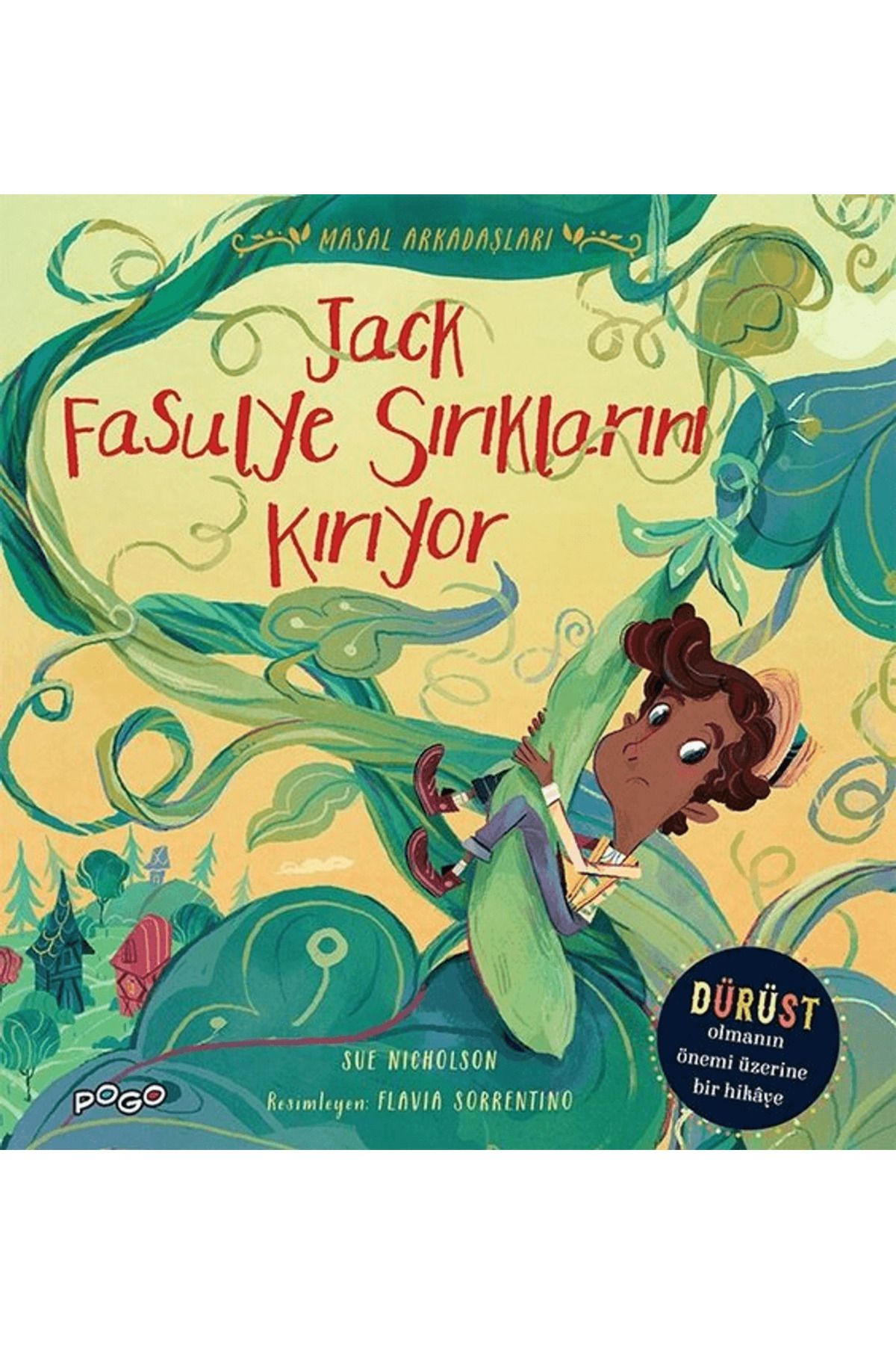 Pogo Çocuk Jack Fasulye Sırıklarını Kırıyor - Masal Arkadaşları